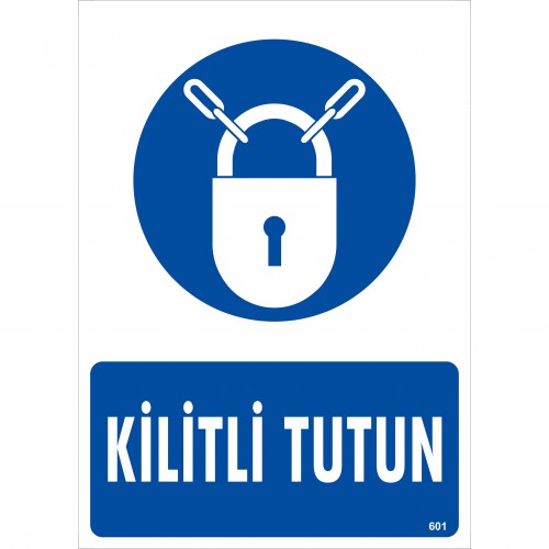 Kilitli Tutun İkaz Levhası