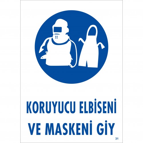 Koruyucu Elbise İkaz Levhası