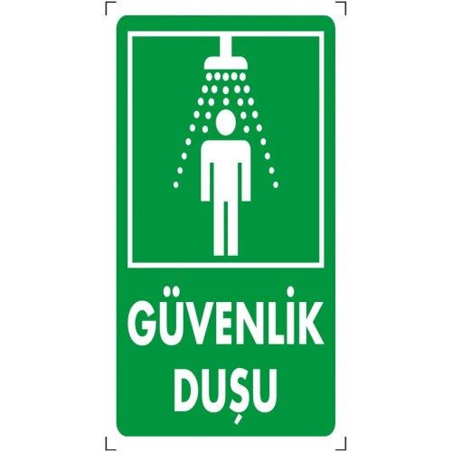 Güvenlik Duşu İkaz Levhası