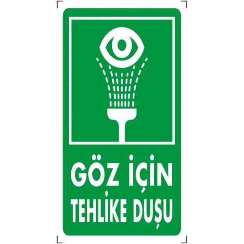 Göz İçin Tehlike Duşu İkaz Levhası