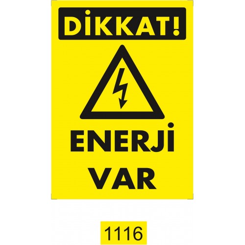 Enerji var İkaz Levhası
