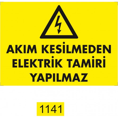 Elektrik Tamiri İkaz Levhası