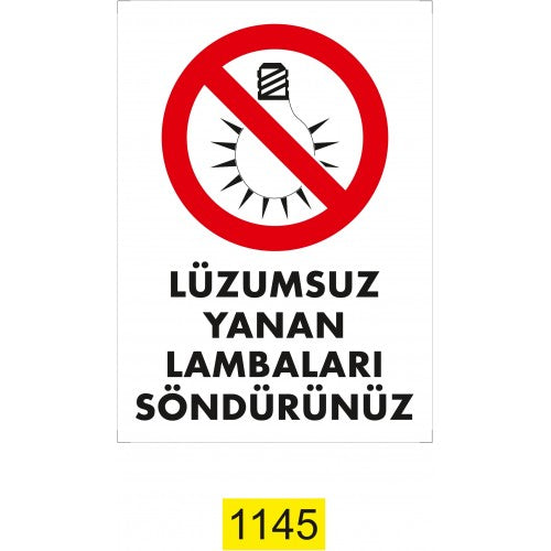 Lüzumsuz Lamba İkaz Levhası