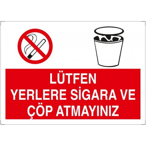 Sigara ve Çöp Atmayın ikaz Levhası