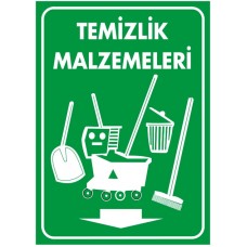 Temizlik Malzemeleri İkaz Levhası