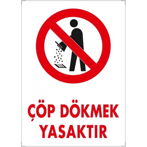 Çöp Dökmek Yasaktır İkaz Levhası