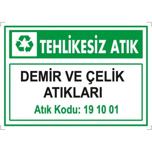 Tehlikesiz Atık İkaz Levhası