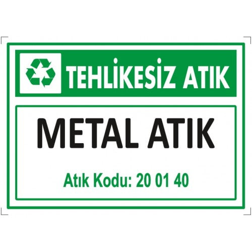 Tehlikesiz Atık İkaz Levhası