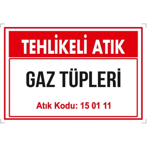 Tehlikeli Atık İkaz Levhası