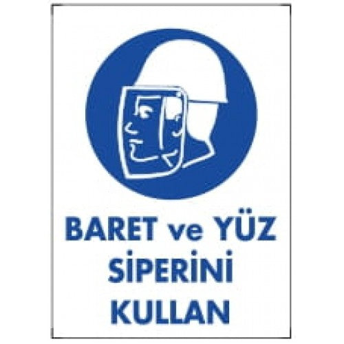 Baret Kullan İkaz Levhası