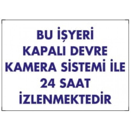 Güvenlik Kamerası Tanıtım Levhası