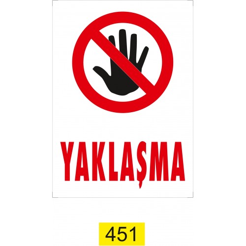 Yaklaşma İkaz Levhası