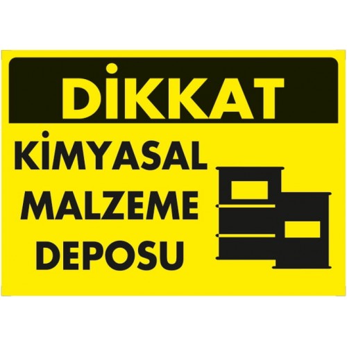 Kimyasal Malzeme Deposu İkaz levhası