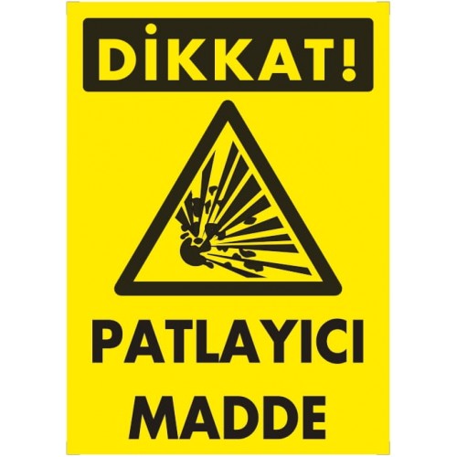 Patlayıcı Madde İkaz levhası