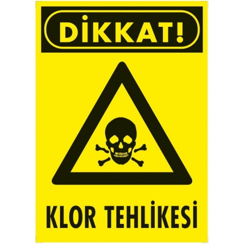 Klor Tehlikesi İkaz Levhası