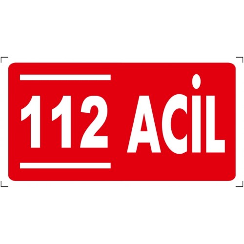 112 Acil İkaz Levhası